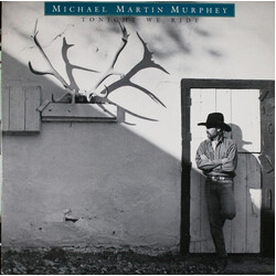 Michael Martin Murphey Tonight We Ride Vinyl LP USED