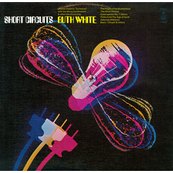 Ruth White Short Circuits Vinyl LP USED