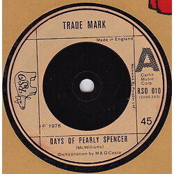 Trademark (10) Days Of Pearly Spencer USED VINYL 7INCH