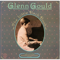 Glenn Gould / Johann Sebastian Bach The Little Bach Book Vinyl LP USED