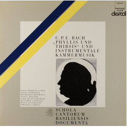 Schola Cantorum Basiliensis / Carl Philipp Emanuel Bach Phyllis und Thirsis, Instrumentale Kammermusik Vinyl LP USED