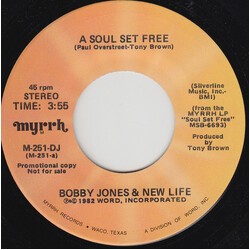 Bobby Jones And New Life A Soul Set Free USED VINYL 7INCH 45 RPM SINGLE PROMO STEREO MONO