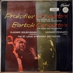 Sergei Prokofiev / Béla Bartók / Leonard Pennario / Vladimir Golschmann / Saint Louis Symphony Orchestra Concerto No. 3 In C Major, Op. 26 / Concerto 