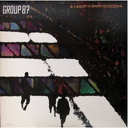 Group 87 A Career In Dada Processing Vinyl LP USED