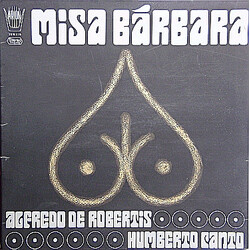 Alfredo De Robertis / Humberto Canto Misa Bárbara Vinyl LP USED