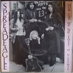 Spreadeagle How Can We Be Lost USED VINYL 7INCH 45 RPM