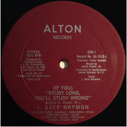 J. Gayle Gaymon (If You) Study Long, You'll Study Wrong VINYL 12" USED