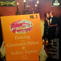 Sydney Lipton And His Orchestra Dancing At The Grosvenor House - Vol. 3 Vinyl LP USED