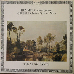 Johann Nepomuk Hummel / Bernhard Henrik Crusell / The Music Party Clarinet Quartet / Clarinet Quartet No.2 Vinyl LP USED