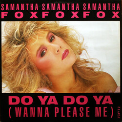 Samantha Fox Do Ya Do Ya (Wanna Please Me) VINYL 12" USED