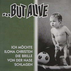...But Alive / I Spy (2) Ich Möchte Ilona Christen Die Brille Von Der Nase Schlagen / I Quit Your Army, Wiener! USED VINYL 7INCH 33 S RPM SINGLE