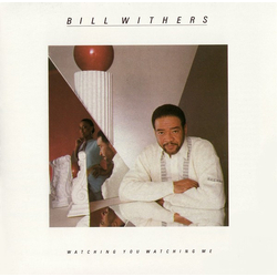 Bill Withers Watching You Watching Me Vinyl LP USED