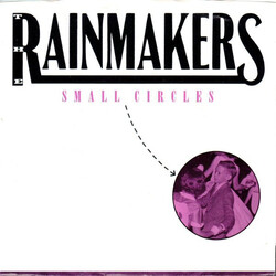 The Rainmakers (2) Small Circles USED VINYL 7INCH 45 RPM SINGLE