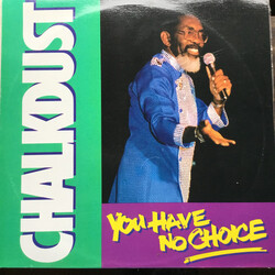 Chalkdust (2) You Have No Choice Vinyl LP USED