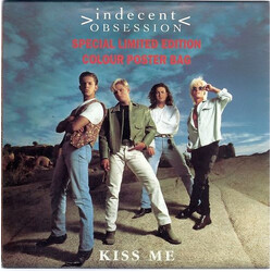 Indecent Obsession Kiss Me USED VINYL 7INCH 45 RPM LIMITED EDITION