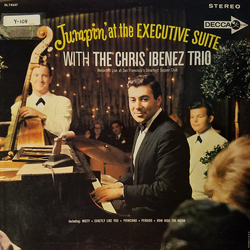 The Chris Ibenez Trio Jumpin' At The Executive Suite Vinyl LP USED