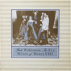 Rick Wakeman The Six Wives Of Henry VIII Vinyl LP USED