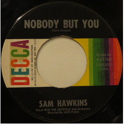 Sam Hawkins Nobody But You Vinyl 7" USED