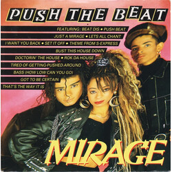 Mirage (12) Push The Beat USED VINYL 7INCH 45 RPM SINGLE PARTIALLY MIXED STEREO
