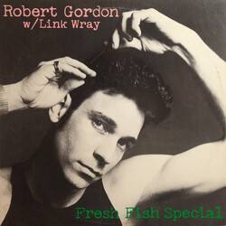 Robert Gordon (2) / Link Wray Fresh Fish Special Vinyl LP USED