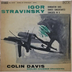 Igor Stravinsky / Sir Colin Davis / English Chamber Orchestra Dumbarton Oaks / Danses Concertantes / Concerto In D Vinyl LP USED