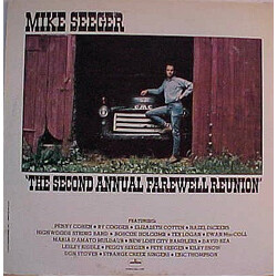 Mike Seeger The Second Annual Farewell Reunion Vinyl LP USED