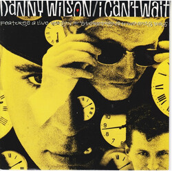 Danny Wilson (2) I Can't Wait USED VINYL 7INCH 45 RPM SINGLE STEREO