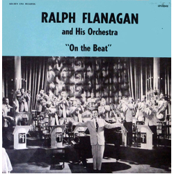 Ralph Flanagan And His Orchestra "On The Beat" Vinyl LP USED