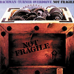 Bachman-Turner Overdrive Not Fragile Vinyl LP USED