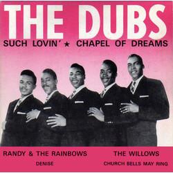 The Dubs / Randy & The Rainbows / The Willows Such Lovin' USED VINYL 7INCH 45 RPM EP PROMO