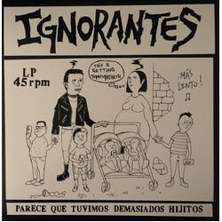 Ignorantes Parece Que Tuvimos Demasiados Hijitos Vinyl LP USED