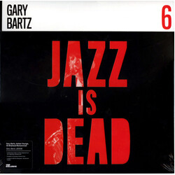 Gary Bartz / Ali Shaheed Muhammad / Adrian Younge Jazz Is Dead 6 Vinyl LP USED