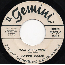 Johnny Dollar Call Of The Wine USED VINYL 7INCH 45 RPM STEREO