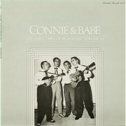 Connie & Babe The Early Days Of Bluegrass - Volume 10 Vinyl LP USED