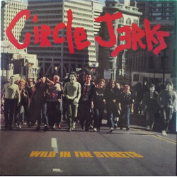 Circle Jerks Wild In The Streets Vinyl LP USED