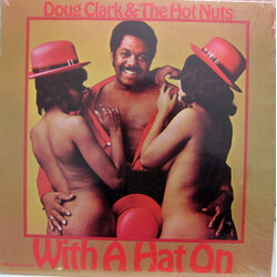 Doug Clark & The Hot Nuts With A Hat On Vinyl LP USED