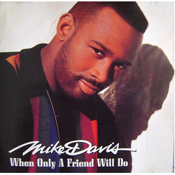 Mike Davis When Only A Friend Will Do Vinyl LP USED