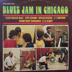 Fleetwood Mac / Otis Spann / Willie Dixon / J.T. Brown / David "Honeyboy" Edwards / S.P. Leary Blues Jam In Chicago - Volume Two Vinyl LP USED