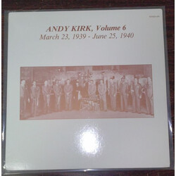 Andy Kirk Volume 6 - March 23, 1939 - June 25, 1940 Vinyl LP USED