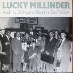 Lucky Millinder And His Orchestra Shorty's Got To Go Vinyl LP USED