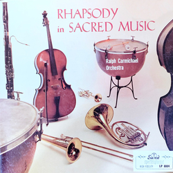 Ralph Carmichael Orchestra Rhapsody In Sacred Music Vinyl LP USED