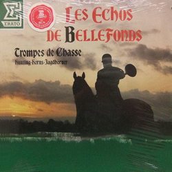Les Echos De Bellefonds Trompe De Chasse (Hunting Horns - Jagdhörner) Vinyl LP USED