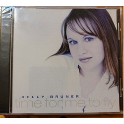 Kelly Bruner Time For Me To Fly CD USED