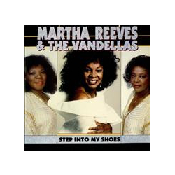 Martha Reeves & The Vandellas Step Into My Shoes Vinyl 7" USED