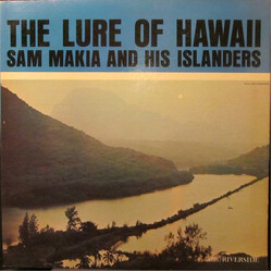 Sam Makia And His Islanders The Lure Of Hawaii Vinyl LP USED