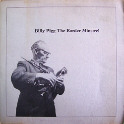 Billy Pigg The Border Minstrel Vinyl LP USED