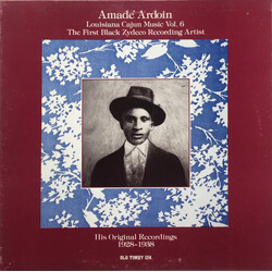 Amédé Ardoin The First Black Zydeco Recording Artist (His Original Recordings 1928-1938) Vinyl LP USED