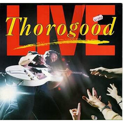 George Thorogood & The Destroyers Live Vinyl LP USED
