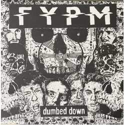 Fuck You Pay Me Dumbed Down Vinyl 12" USED