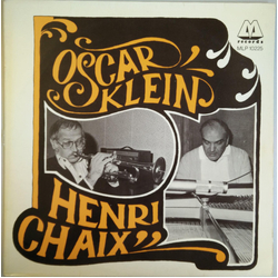 Oscar Klein / Henri Chaix Henri Chaix With Oscar Klein Vinyl LP USED